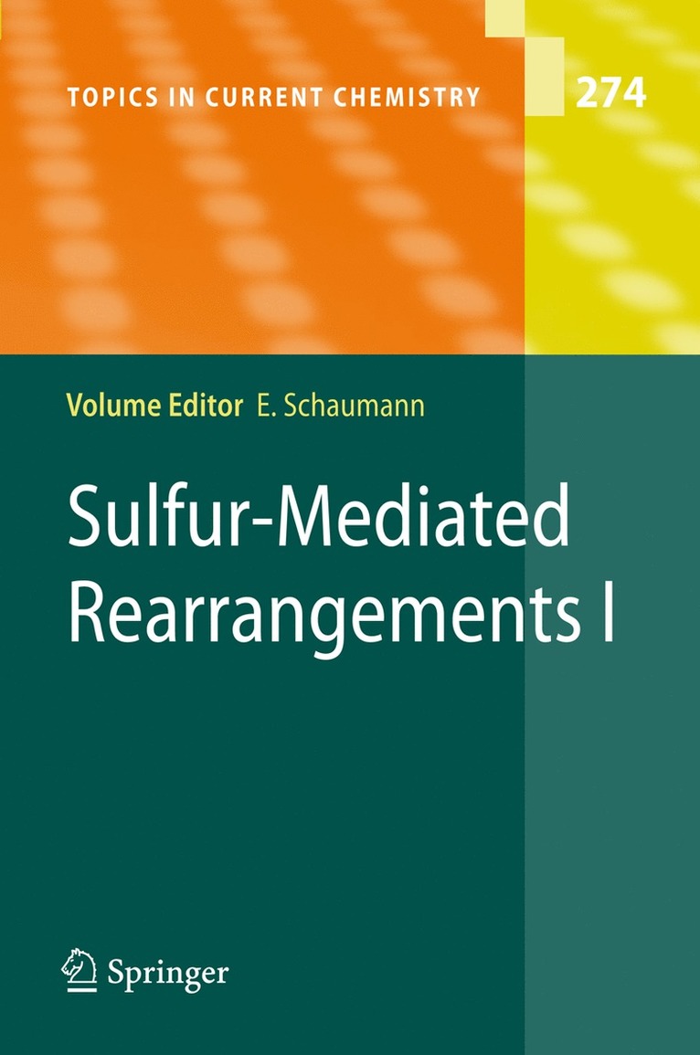 Ernst Schaumann, Ernst Schaumann - Sulfur-Mediated Rearrangements I, Inbunden