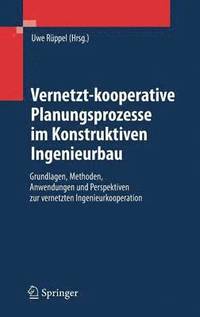 bokomslag Vernetzt-kooperative Planungsprozesse im Konstruktiven Ingenieurbau