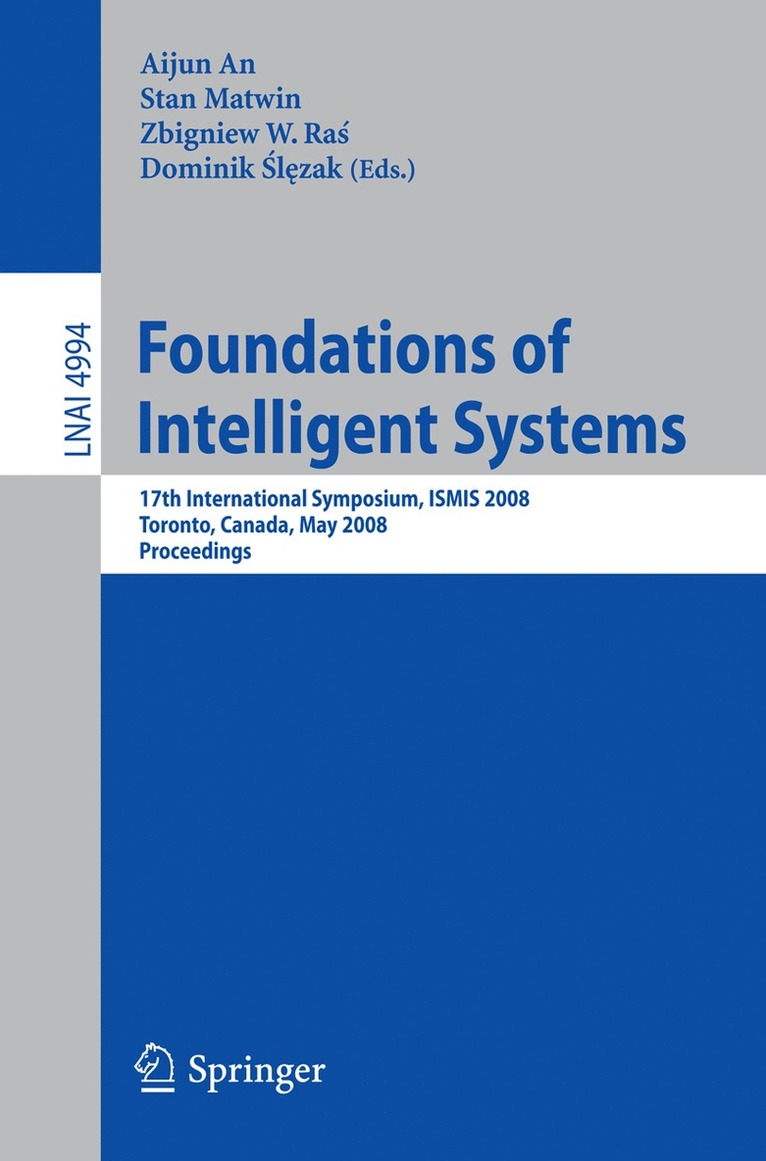 Aijun An, Stan Matwin, Zbigniew W. Ras, Dominik Slezak - Foundations of Intelligent Systems, Häftad