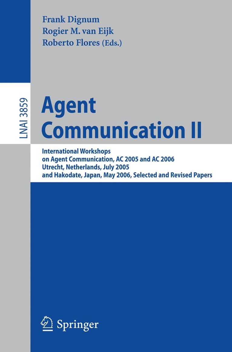 Frank Dignum, Rogier van Eijk, Roberto Flores, Rogier Van Eijk - Agent Communication II, Häftad