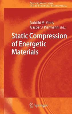 bokomslag Static Compression of Energetic Materials