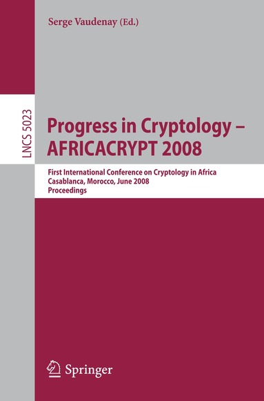 Serge Vaudenay - Progress in Cryptology - AFRICACRYPT 2008, Häftad