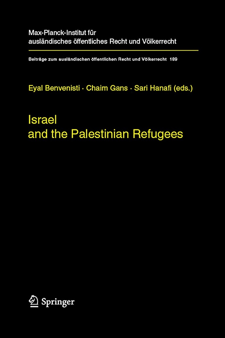 Eyal Benvenisti, Chaim Gans, Sari Hanafi - Israel and the Palestinian Refugees, Inbunden