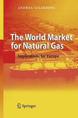 The World Market for Natural Gas 1