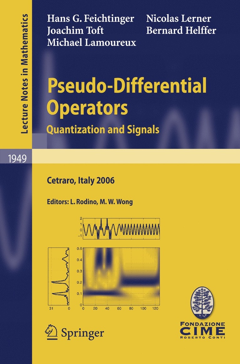 Hans G. Feichtinger, Bernard Helffer, Michael Lamoureux, Nicolas Lerner, Joachim Toft, Luigi Rodino, M. W. Wong - Pseudo-Differential Operators, Häftad