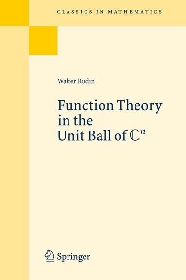 Walter Rudin - Function Theory in the Unit Ball of Cn, Häftad