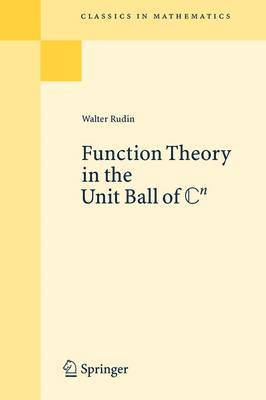 bokomslag Function Theory in the Unit Ball of Cn