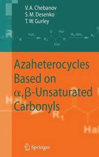 bokomslag Azaheterocycles Based on a,-Unsaturated Carbonyls