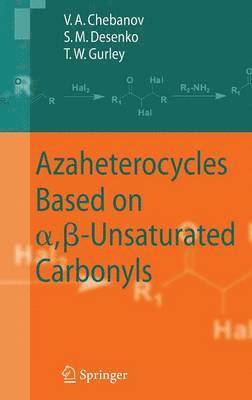 bokomslag Azaheterocycles Based on a,ß-Unsaturated Carbonyls