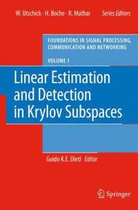 bokomslag Linear Estimation and Detection in Krylov Subspaces