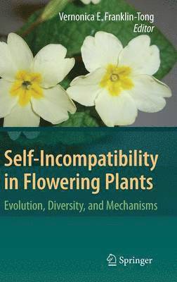 Self-Incompatibility in Flowering Plants 1