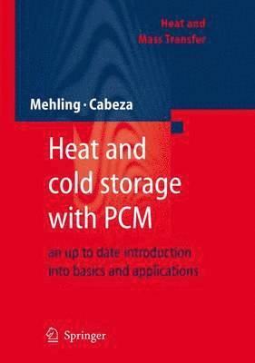 bokomslag Heat and cold storage with PCM