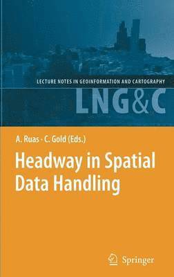 Headway in Spatial Data Handling 1