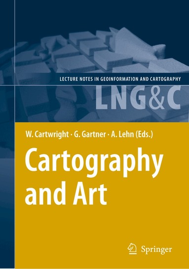 William Cartwright, Georg Gartner, Antje Lehn - Cartography and Art, Inbunden