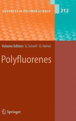 Ullrich Scherf, Ullrich Scherf, Dieter Neher - Polyfluorenes, Inbunden