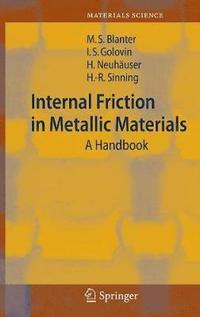 bokomslag Internal Friction in Metallic Materials