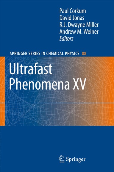 Paul Corkum, David M. Jonas, Dwayne R. Miller, Andrew M. Weiner - Ultrafast Phenomena XV, Inbunden