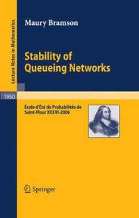 bokomslag Stability of Queueing Networks