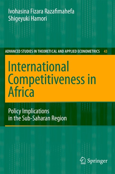 Ivohasina Fizara Razafimahefa, Shigeyuki Hamori - International Competitiveness in Africa, Inbunden