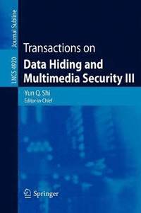 bokomslag Transactions on Data Hiding and Multimedia Security III