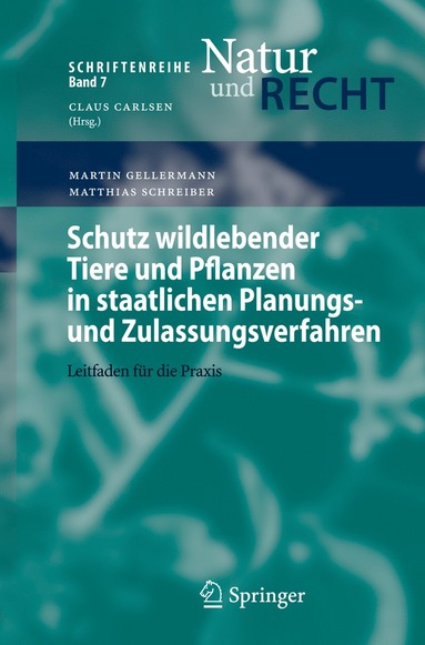 bokomslag Schutz wildlebender Tiere und Pflanzen in staatlichen Planungs- und Zulassungsverfahren