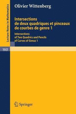 bokomslag Intersections de deux quadriques et pinceaux de courbes de genre 1