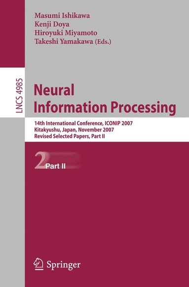 Masumi Ishikawa, Kenji Doya, Hiroyuki Miyamoto, Takeshi Yamakawa - Neural Information Processing, Häftad