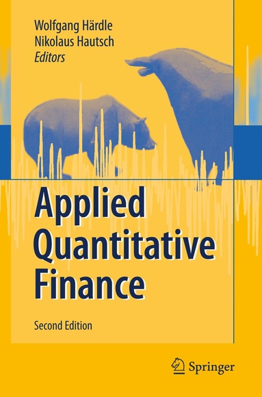 Wolfgang Karl Härdle, Nikolaus Hautsch, Ludger Overbeck - Applied Quantitative Finance, Inbunden