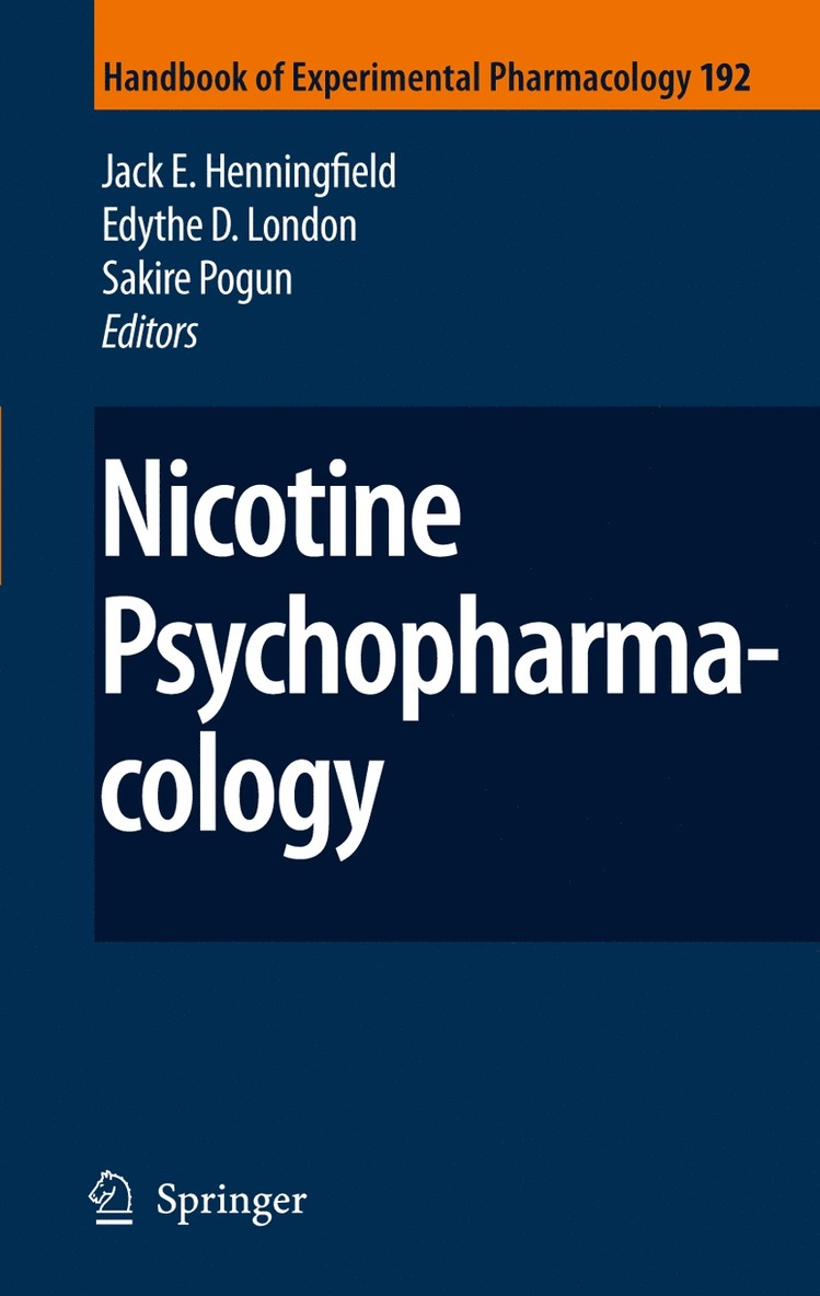 Jack E. Henningfield, Edythe London, Sakire Pogun, Emma Calvento - Nicotine Psychopharmacology, Inbunden