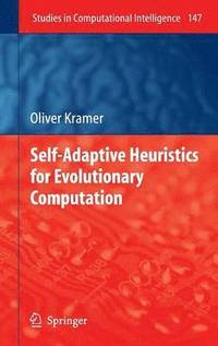 bokomslag Self-Adaptive Heuristics for Evolutionary Computation