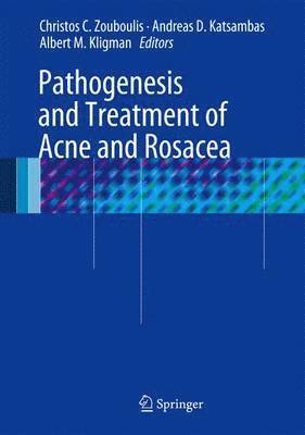 Pathogenesis and Treatment of Acne and Rosacea 1