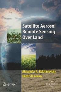 bokomslag Satellite Aerosol Remote Sensing Over Land