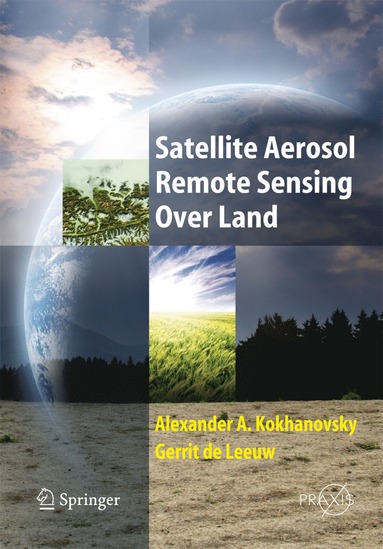 bokomslag Satellite Aerosol Remote Sensing Over Land