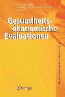 Oliver Schöffski, Johann-Matthias Graf von der Schulenburg, Johann-Matthia Graf Von Der Schulenburg, Johann-Matthia Graf von der Schulenburg, Johann-Matthias Graf Von Der Schulenburg - Gesundheitsökonomische Evaluationen, Häftad