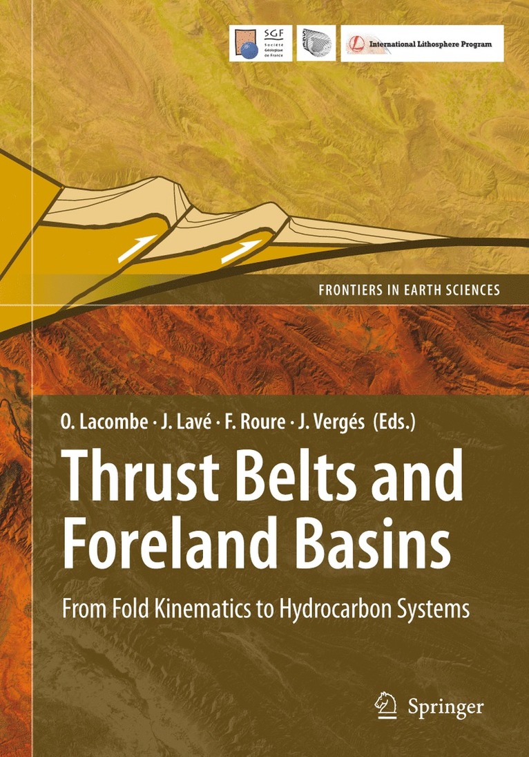 Olivier Lacombe, Jérôme Lavé, Francois M. Roure, Jaume Verges - Thrust Belts and Foreland Basins, Inbunden