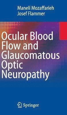 bokomslag Ocular Blood Flow and Glaucomatous Optic Neuropathy