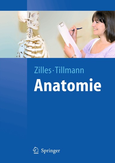 Karl Zilles, Bernhard Tillmann, Karl Zilles, Bernhard Tillmann - Anatomie, Inbunden