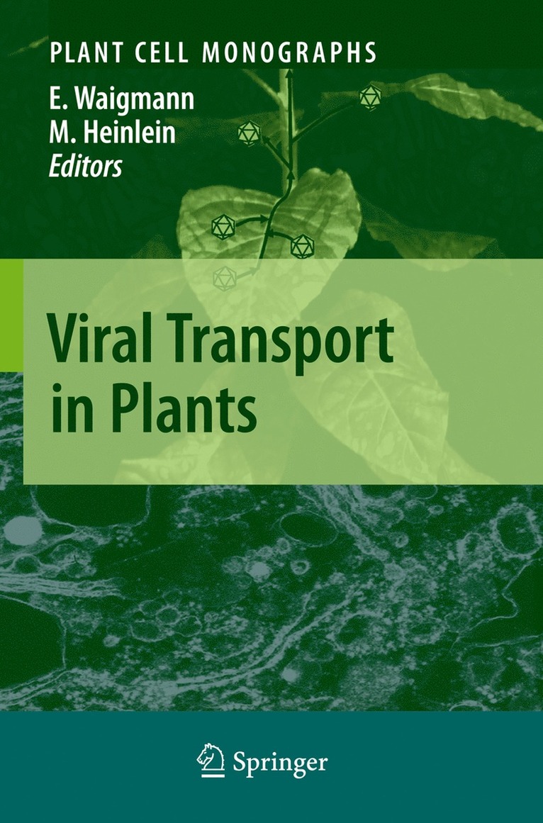 Elisabeth Waigmann, Manfred Heinlein - Viral Transport in Plants, Inbunden