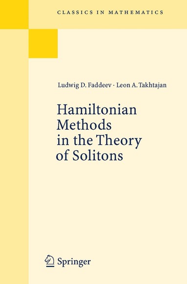 Ludwig Faddeev, Leon Takhtajan - Hamiltonian Methods in the Theory of Solitons, Häftad