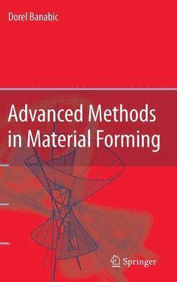 Advanced Methods in Material Forming 1