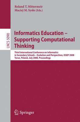 bokomslag Informatics Education - Supporting Computational Thinking