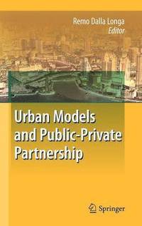 bokomslag Urban Models and Public-Private Partnership