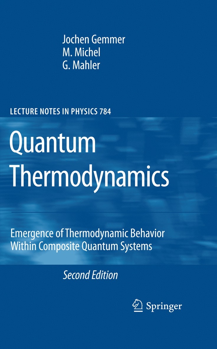 Jochen Gemmer, M. Michel, Günter Mahler - Quantum Thermodynamics, Inbunden