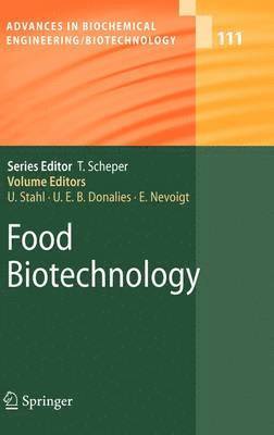 Ulf Stahl, Ute E.B. Donalies, Elke Nevoigt, Ute E. B. Donalies - Food Biotechnology, Inbunden