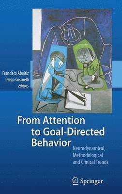 bokomslag From Attention to Goal-Directed Behavior