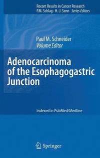 bokomslag Adenocarcinoma of the Esophagogastric Junction