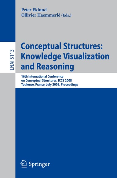 Peter Eklund, Ollivier Haemmerlé - Conceptual Structures: Knowledge Visualization and Reasoning, Häftad