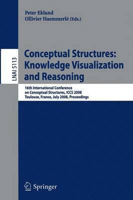 bokomslag Conceptual Structures: Knowledge Visualization and Reasoning