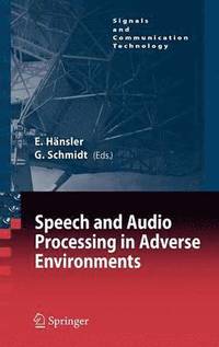 bokomslag Speech and Audio Processing in Adverse Environments