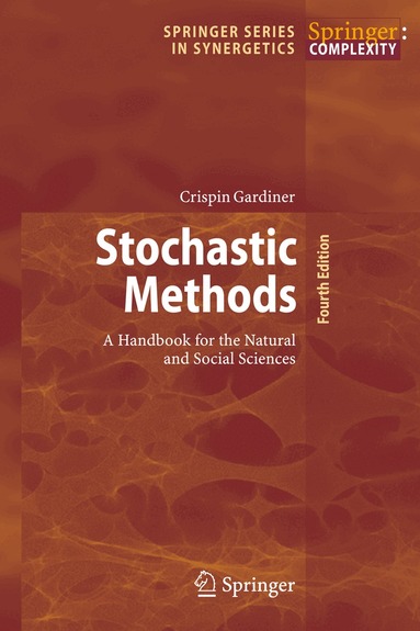 Crispin Gardiner - Stochastic Methods, Inbunden